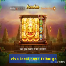 viva local nova friburgo